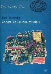 Okładka książki Zanim zapadnie wyrok Ewa Wielicka