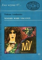 Okładka książki Neseser Marii Visconti Wiesław Rogowski