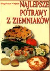 Okładka książki Najlepsze potrawy z ziemniaków Małgorzata Caprari