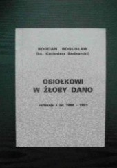 Okładka książki Osiołkowi w żłoby dano - refleksje z lat 1966-1991 Kazimierz Bednarski