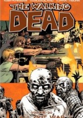 Okładka książki The Walking Dead Volume 20: All Out War Part 1 Robert Kirkman