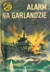 Okładka książki Alarm na Garlandzie Stanisław Ozimek