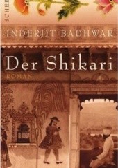 Okładka książki Der Shikari Inderjit Badhwar