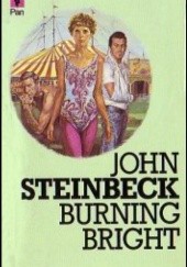 Okładka książki Burning Bright John Steinbeck