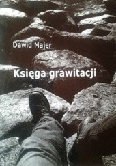 Okładka książki Księga grawitacji Dawid Majer