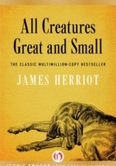 Okładka książki All Creatures Great and Small James Herriot