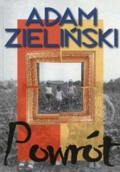 Okładka książki Powrót Adam Zieliński