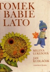 Okładka książki Tomek i babie lato Milena Lukešová, Milena Lukešová