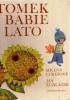 Okładka książki Tomek i babie lato Milena Lukešová,&nbsp;Milena Lukešová