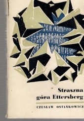 Okładka książki Straszna góra Ettersberg Czesław Ostańkowicz