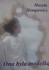 Okładka książki Ona była modelką Maryla Hempowicz
