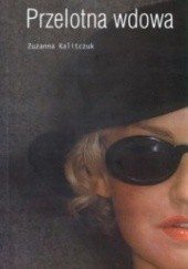 Okładka książki Przelotna wdowa Zuzanna Kalitczuk