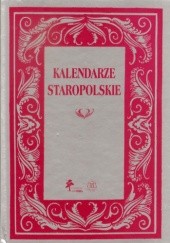 Okładka książki Kalendarze staropolskie Iwona M. Dacka-Górzyńska, Joanna Partyka