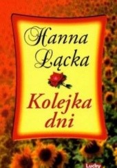 Okładka książki Kolejka dni Hanna Łącka