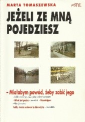 Okładka książki Jeżeli ze mną pojedziesz Marta Tomaszewska