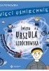 Okładka książki Święta Urszula Ledóchowska. Święci Uśmiechnięci Eliza Piotrowska