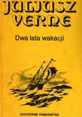 Okładka książki Dwa lata wakacji Juliusz Verne