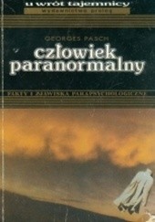 Okładka książki Człowiek paranormalny Georges Pasch