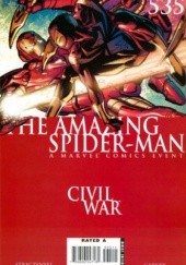 Okładka książki Amazing Spider-Man Vol 1# 535 - Civil War Part 4 of 7: The War At Home Ron Garney, Joseph Michael Straczynski