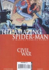 Okładka książki Amazing Spider-Man Vol 1# 538 - Civil War Part 7 of 7: The War At Home Ron Garney, Joseph Michael Straczynski