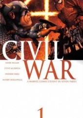 Okładka książki Civil War, Part 1 of 7 Steve McNiven, Mark Millar