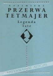 Okładka książki Legenda Tatr Kazimierz Przerwa-Tetmajer