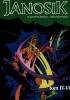 Okładka książki Janosik, tom IV-VI Tadeusz Kwiatkowski,&nbsp;Jerzy Skarżynski