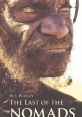 Okładka książki The last of the Nomads W.J. Peasley