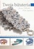 Okładka książki Twoja biżuteria Piotr Syndoman,&nbsp;Joanna Tołłoczko