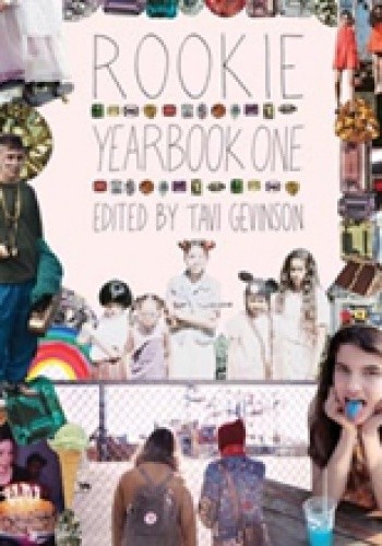 Okładka książki Rookie Yearbook One Tavi Gevinson