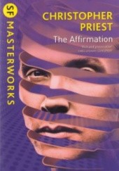 Okładka książki The Affirmation Christopher Priest