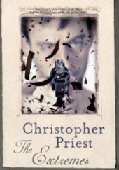 Okładka książki The Extremes Christopher Priest