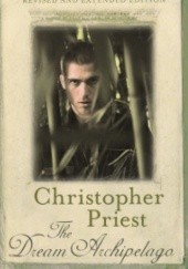Okładka książki The Dream Archipelago Christopher Priest