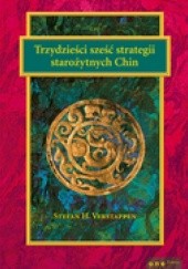 Okładka książki Trzydzieści sześć strategii starożytnych Chin Stefan H. Verstappen