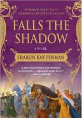 Okładka książki Falls the Shadow Sharon Kay Penman