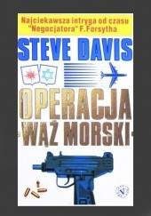 Okładka książki Operacja „Wąż morski” Steve Davis