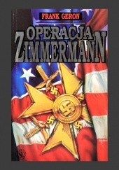 Okładka książki Operacja Zimmermann Frank Geron