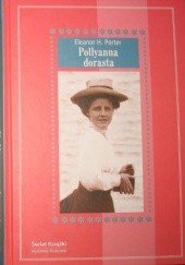 Okładka książki Pollyanna dorasta Eleanor Porter