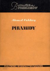 Okładka książki Piramidy Ahmed Fakhry