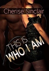 Okładka książki This Is Who I Am Cherise Sinclair