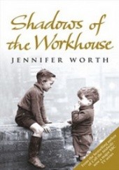 Okładka książki Shadows of the Workhouse Jennifer Worth