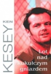 Okładka książki Lot nad kukułczym gniazdem Ken Kesey