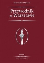 Okładka książki Przewodnik po Warszawie Mieczysław Orłowicz