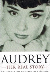 Okładka książki Audrey: Her real story Alexander Walker