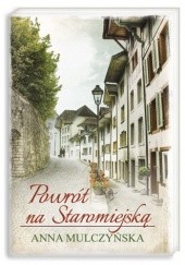 Okładka książki Powrót na Staromiejską Anna Mulczyńska
