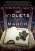 The Violets of March
