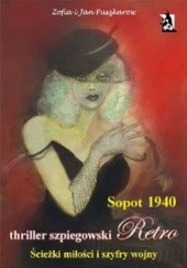 Okładka książki Sopot 1940. Ścieżki miłości i szyfry wojny Zofia i Jan Puszkarow