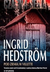 Okładka książki Pod ziemią w Villette Ingrid Hedström