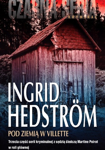 Okładka książki Pod ziemią w Villette Ingrid Hedström