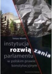 Instytucja rozwiązania parlamentu w polskim prawie konstytucyjnym
